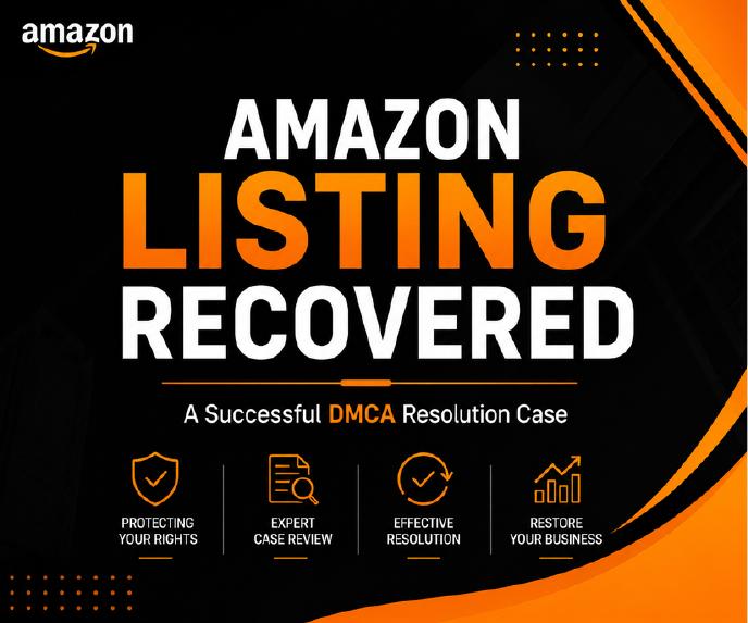 Amazon Listing Recovered — DMCA Resolution